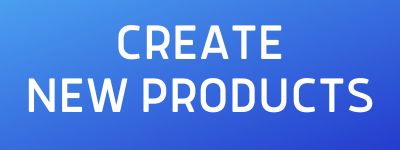 Create New Products